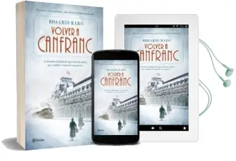 Descargar AudioLibro Volver a Canfranc de Rosario Raro año 2015