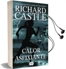 Descargar AudioLibro Calor Asfixiante (Serie Castle 6) de Richard Castle año 2015