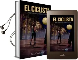 Descargar AudioLibro El Ciclista de Juan Francisco Andrade Bellido año 2015
