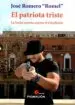AudioLibro El Patriota Triste: La Lucha Secreta Contra el Yihadismo de Jose Romero Romel