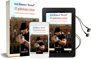 Descargar AudioLibro El Patriota Triste: La Lucha Secreta Contra el Yihadismo de Jose Romero Romel año 2015