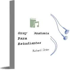 Descargar AudioLibro Gray Anatomia para Estudiantes de Richard L. Drake año 2015
