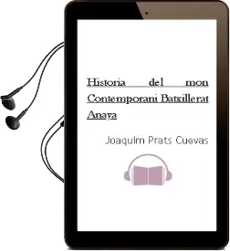 Descargar AudioLibro Història del món Contemporani. Batxillerat. Anaya de Joaquim Prats Cuevas año 2015