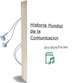 Descargar AudioLibro Historia Mundial de la Comunicación de José María Perceval año 2015