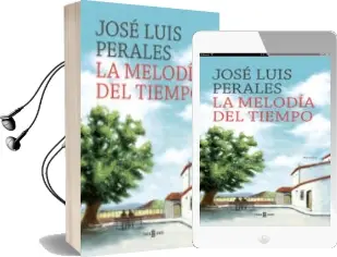 Descargar AudioLibro La Melodia del Tiempo de Jose Luis Perales año 2015