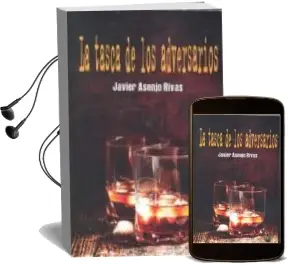 Descargar AudioLibro La Tasca de los Adversarios de Javier Asenjo Rivas año 2015