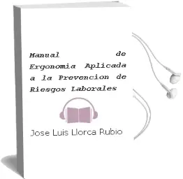 Descargar AudioLibro Manual de Ergonomía Aplicada a la Prevención de Riesgos Laborales de José Luis Llorca Rubio año 2015