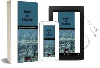 Descargar AudioLibro Morir es Relativo de Eduardo Cruz Acillona año 2015