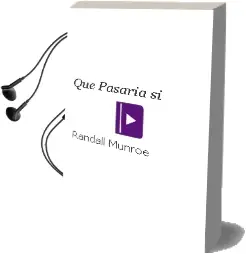 Descargar AudioLibro Qué Pasaría Si... de Randall Munroe año 2015