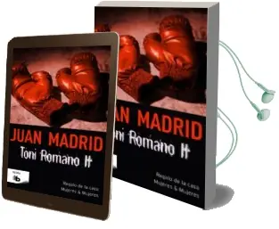 Descargar AudioLibro Toni Romano ii de Juan Madrid año 2015