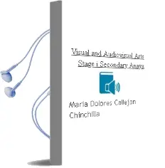 Descargar AudioLibro Visual and Audiovisual Arts. Stage i. Secondary. Anaya de María Dolores Callejón Chinchilla año 2015