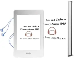 Descargar AudioLibro Arts and Crafts 4. Primary. Anaya 2015 de Ana Teresa Oviedo Melgares año 2015