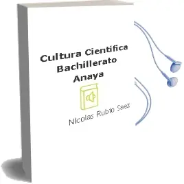 Descargar AudioLibro Cultura Científica. Bachillerato. Anaya de Nicolás Rubio Sáez año 2015