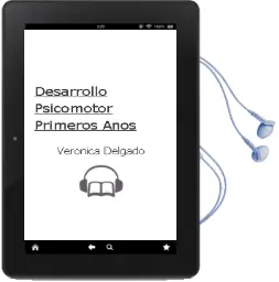 Descargar AudioLibro Desarrollo Psicomotor, Primeros Años de Verónica Delgado año 2015