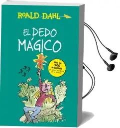 Descargar AudioLibro El Dedo Mágico de Roald Dahl año 2015