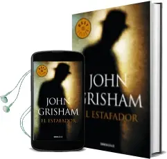 Descargar AudioLibro El Estafador de John Grisham año 2015