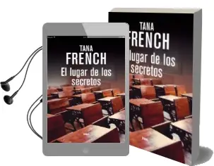 Descargar AudioLibro El Lugar de los Secretos de Tana French año 2015