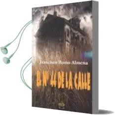 Descargar AudioLibro El nº 44 de la Calle de Francisco Romo Almena año 2015
