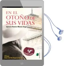 Descargar AudioLibro En el Otoño de sus Vidas de Ignacio Ramon Martin Vega año 2015