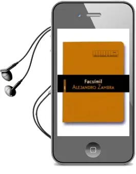 Descargar AudioLibro Facsimil de Alejandro Zambra año 2015