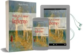 Descargar AudioLibro Hasta en el Mismo Infierno y Otros Relatos de Magda Ramon año 2015