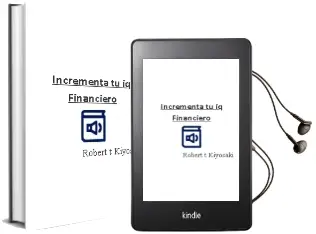 Descargar AudioLibro Incrementa tu iq Financiero de Robert T. Kiyosaki año 2015