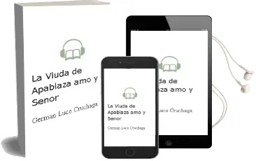 Descargar AudioLibro La Viuda de Apablaza amo y Señor de Germán Luco Cruchaga año 2015