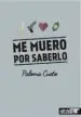 AudioLibro Me Muero por Saberlo de Paloma Cueto
