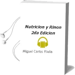 Descargar AudioLibro Nutricion y Riñon, 2Da. Edicion de Miguel Carlos Riella año 2015