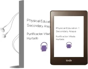 Descargar AudioLibro Physical Education 1. Secondary. Anaya de Purificación Villada Hurtado año 2015