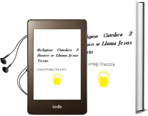 Descargar AudioLibro Religión Católica. 2 Básico. se Llama Jesús. Texto  de José Arregi Olaizola año 2015