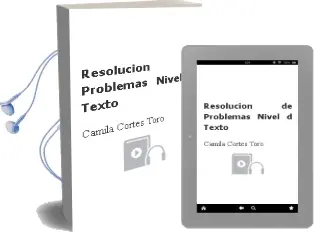 Descargar AudioLibro Resolución de Problemas. Nivel d. Texto.  de Camila Cortés Toro año 2015
