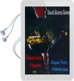 Descargar AudioLibro Tiempo Hacia el Hombre: Japan Noir: Submission de Varios Autores año 2015