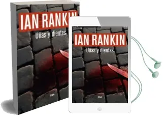 Descargar AudioLibro Uñas y Dientes de Ian Rankin año 2015