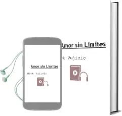 Descargar AudioLibro Amor sin Límites de Nick Vujicic año 2015