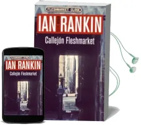 Descargar AudioLibro Callejon Fleshmarket de Ian Rankin año 2015