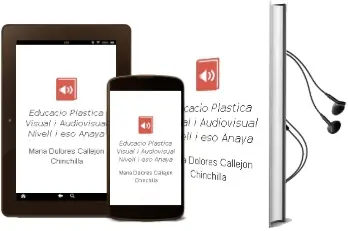 Descargar AudioLibro Educació Plàstica, Visual i Audiovisual. Nivell i. Eso. Anaya de María Dolores Callejón Chinchilla año 2015