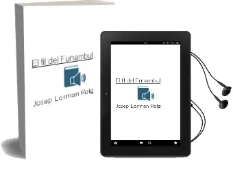 Descargar AudioLibro El fil del Funàmbul de Josep Lorman Roig año 2015