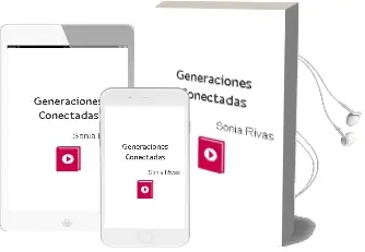Descargar AudioLibro Generaciones Conectadas de Sonia Rivas año 2015