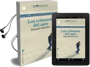 Descargar AudioLibro Los Crimenes del Opio (Premio l h Confidencial 2015) de Daniel Santiño Perez año 2015