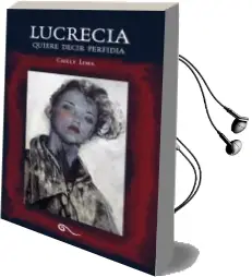 Descargar AudioLibro Lucrecia Queria Decir Perfidia de Chely Lima año 2015