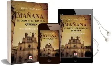Descargar AudioLibro Mañana, si Dios y el Diablo Quieren de Julio Cesar Cano año 2015