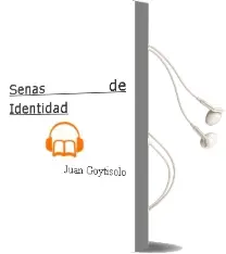 Descargar AudioLibro Señas de Identidad de Juan Goytisolo año 2015