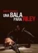 AudioLibro Una Bala para Riley de Marto Pariente