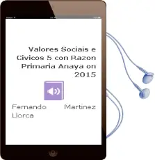 Descargar AudioLibro Valores Sociais e Cívicos 5. con Razón. Primaria. Anaya on. 2015 de Fernando Martínez Llorca año 2015