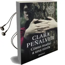 Descargar AudioLibro Cómo Matar a una Ninfa de Clara Peñalver año 2015