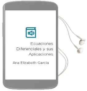 Descargar AudioLibro Ecuaciones Diferenciales y sus Aplicaciones de Ana Elizabeth García año 2015