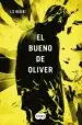AudioLibro El Bueno de Oliver de Elizabeth Nugent