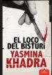 AudioLibro El Loco del Bisturi de Yasmina Khadra