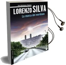 Descargar AudioLibro La Marca del Meridiano de Lorenzo Silva año 2015